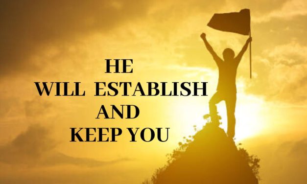 தேவன் உங்களைப் பலப்படுத்தி நிலைநிறுத்துவாராக